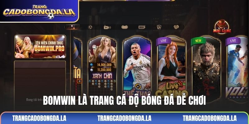 BOMWIN là trang cá độ bóng đá dễ chơi