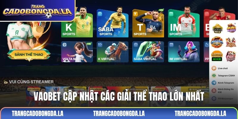 VAOBET cập nhật các giải thể thao lớn nhất